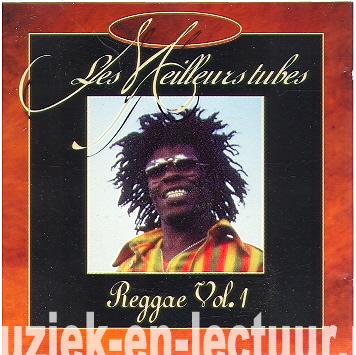 Les Meilleurs Tubes Reggae Vol. 1