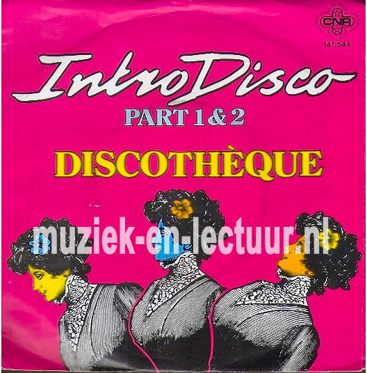 Intro disco part 1 - Intro disco part 2