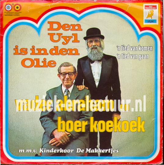 Den Uyl is in den olie - 'n tiet van komen 'n tiet van gaan