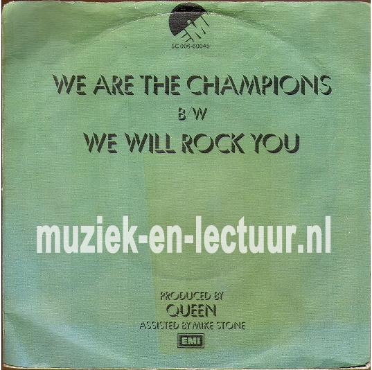 We are the champions - We will rock you