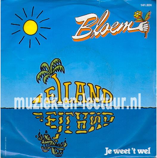 Eiland - Je weet 't wel