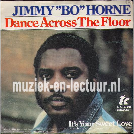 Dance across the floor - It's your sweet love