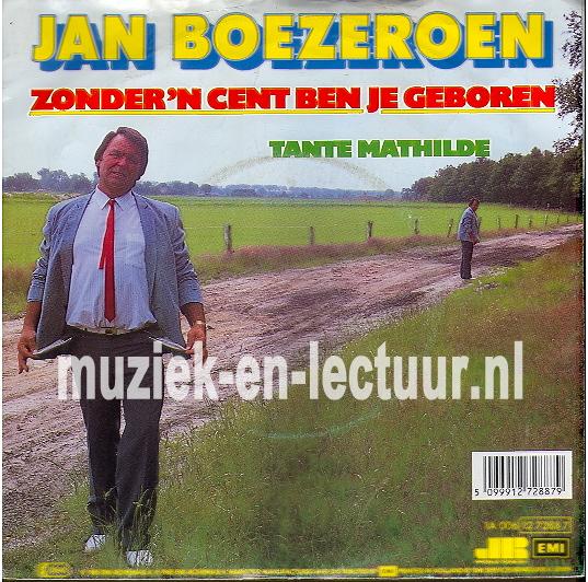 Zonder 'n cent ben je geboren - Tante Mathilde